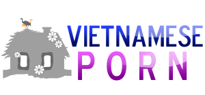 Vietnamese Porn